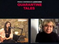 “Quarantine Tales” Bakal Tayang di Bioskop Online 18 Desember 2020