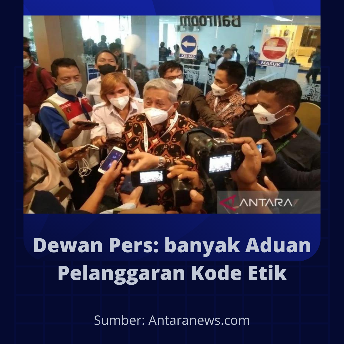 Dewan Pers: banyak Aduan Pelanggaran Kode Etik