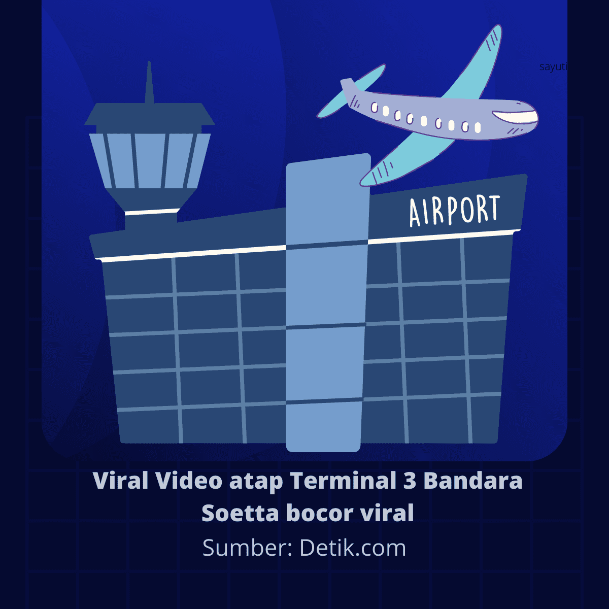 Viral Video atap Terminal 3 Bandara Soetta bocor viral