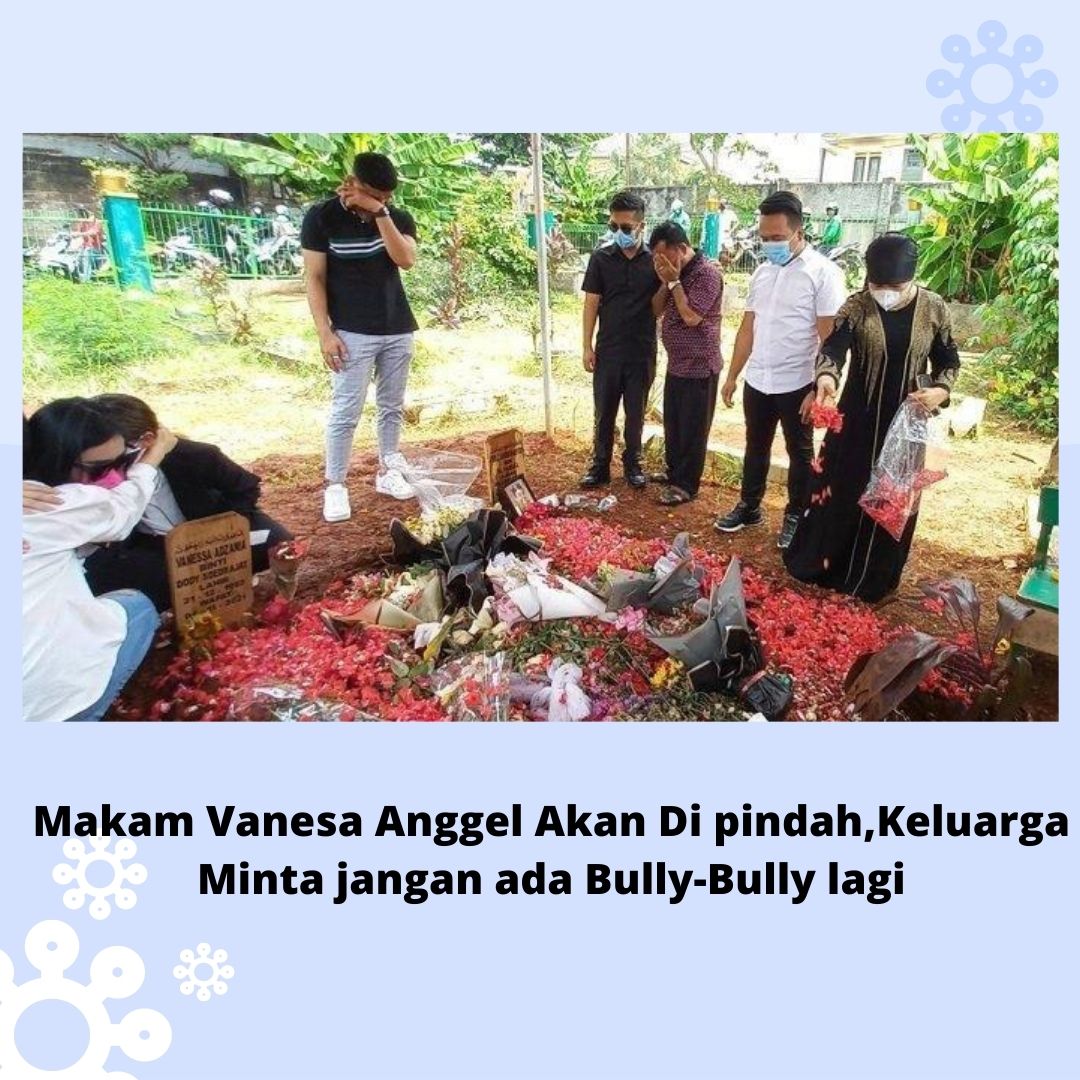 Fix Makam Vanessa Bakal di Pindahkan