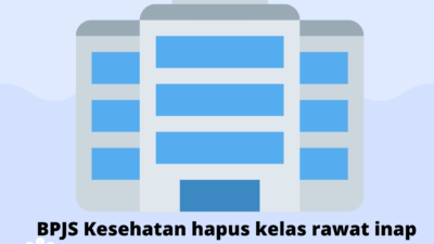 BPJS Kesehatan Hapus Kelas Rawat Inap