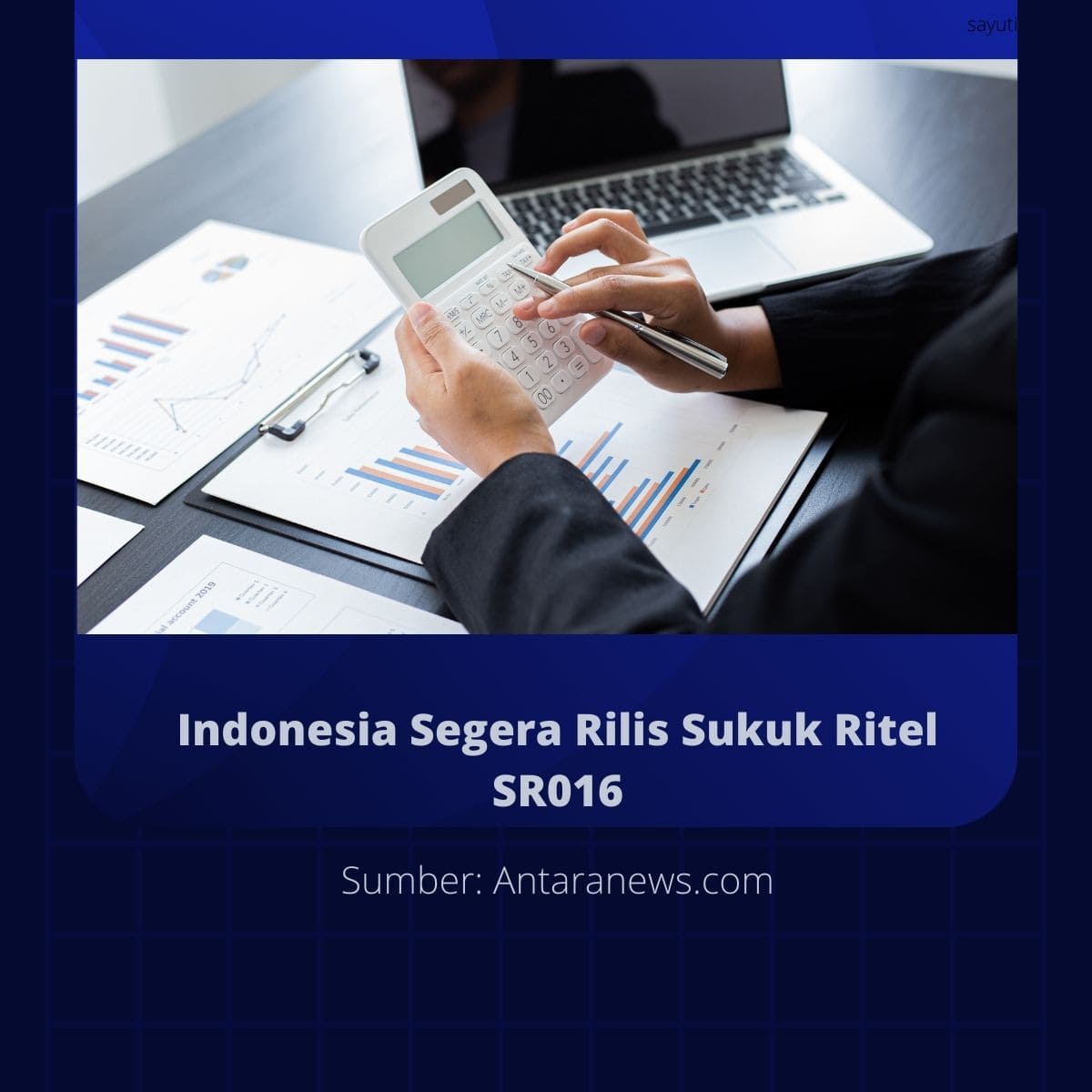 Indonesia Segera Rilis Sukuk Ritel SR016