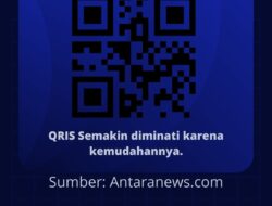 QRIS Semakin diminati karena kemudahannya.