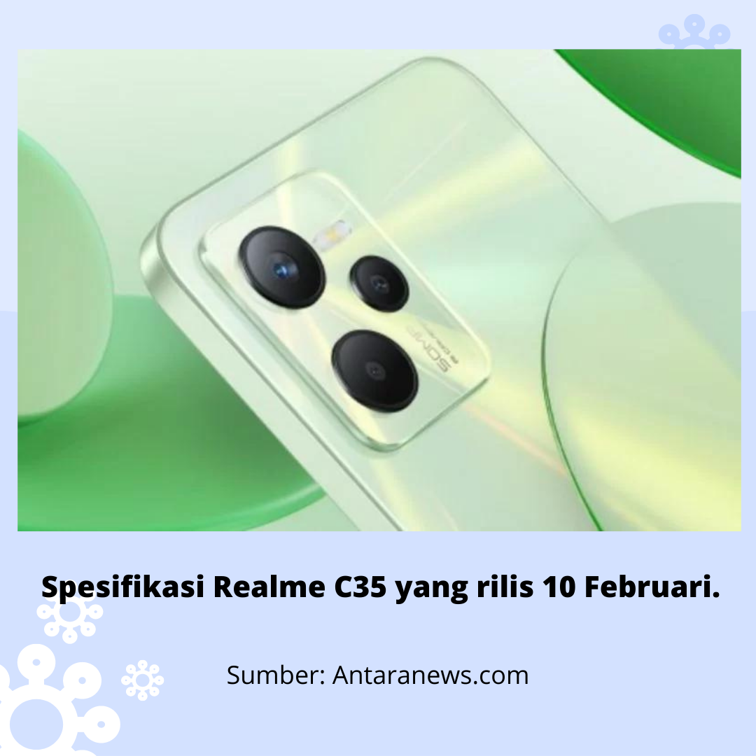 Spesifikasi Realme C35 yang rilis 10 Februari.