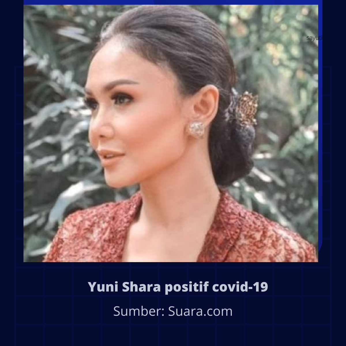 Yuni Shara, positif covid-19,