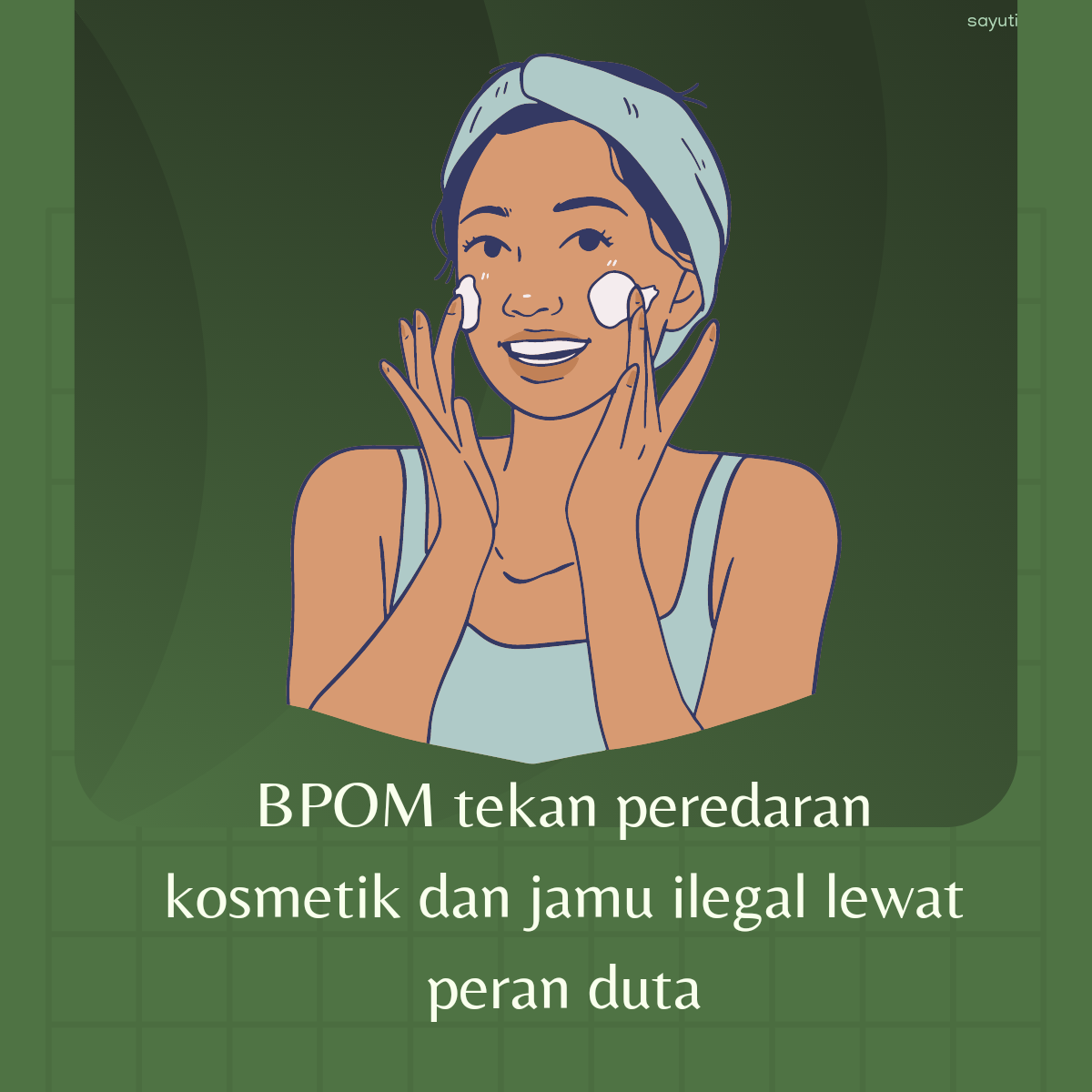 BPOM tekan peredaran kosmetik dan jamu ilegal lewat peran duta