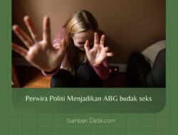 Perwira Polisi Menjadikan ABG budak seks