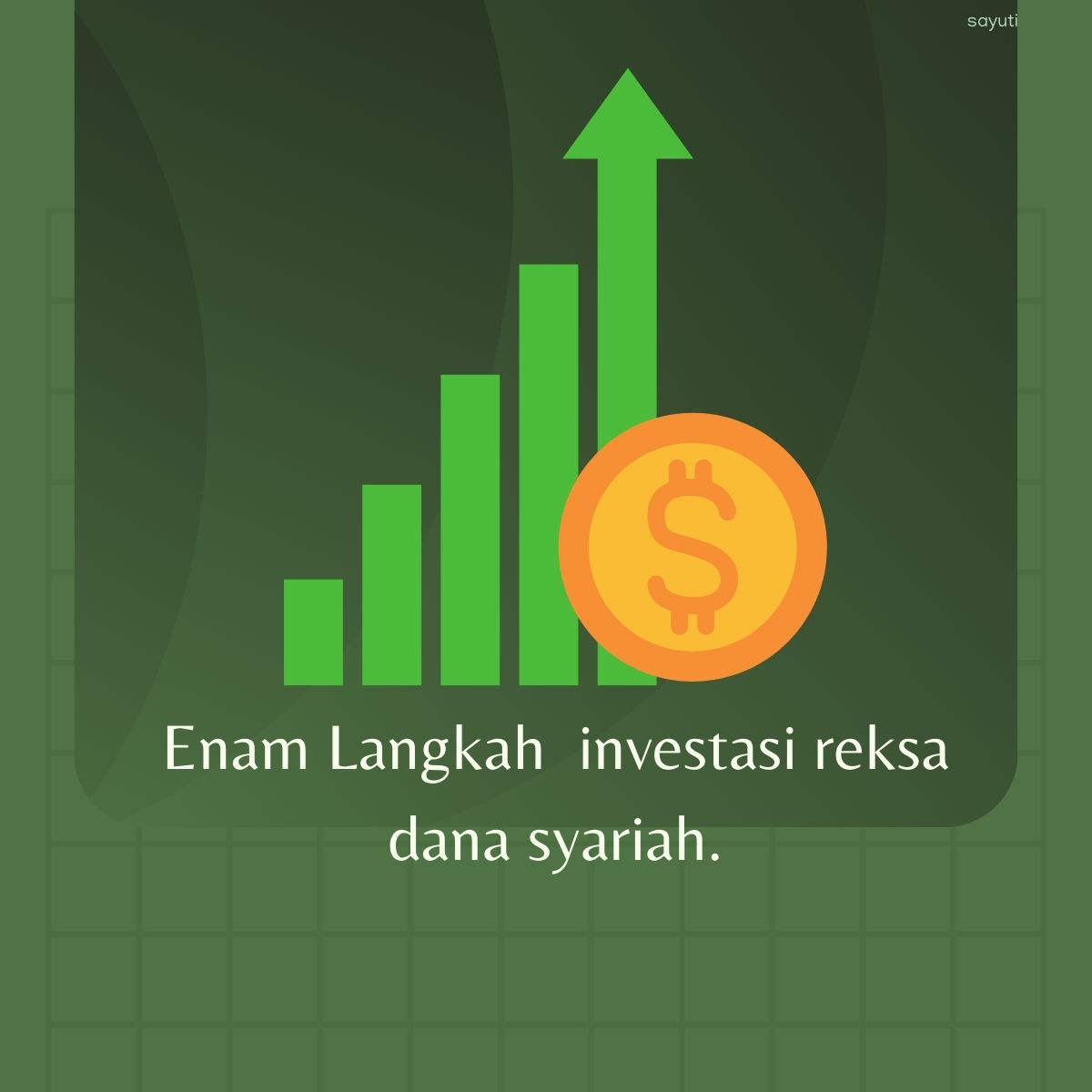 Enam Langkah  investasi reksa dana syariah.