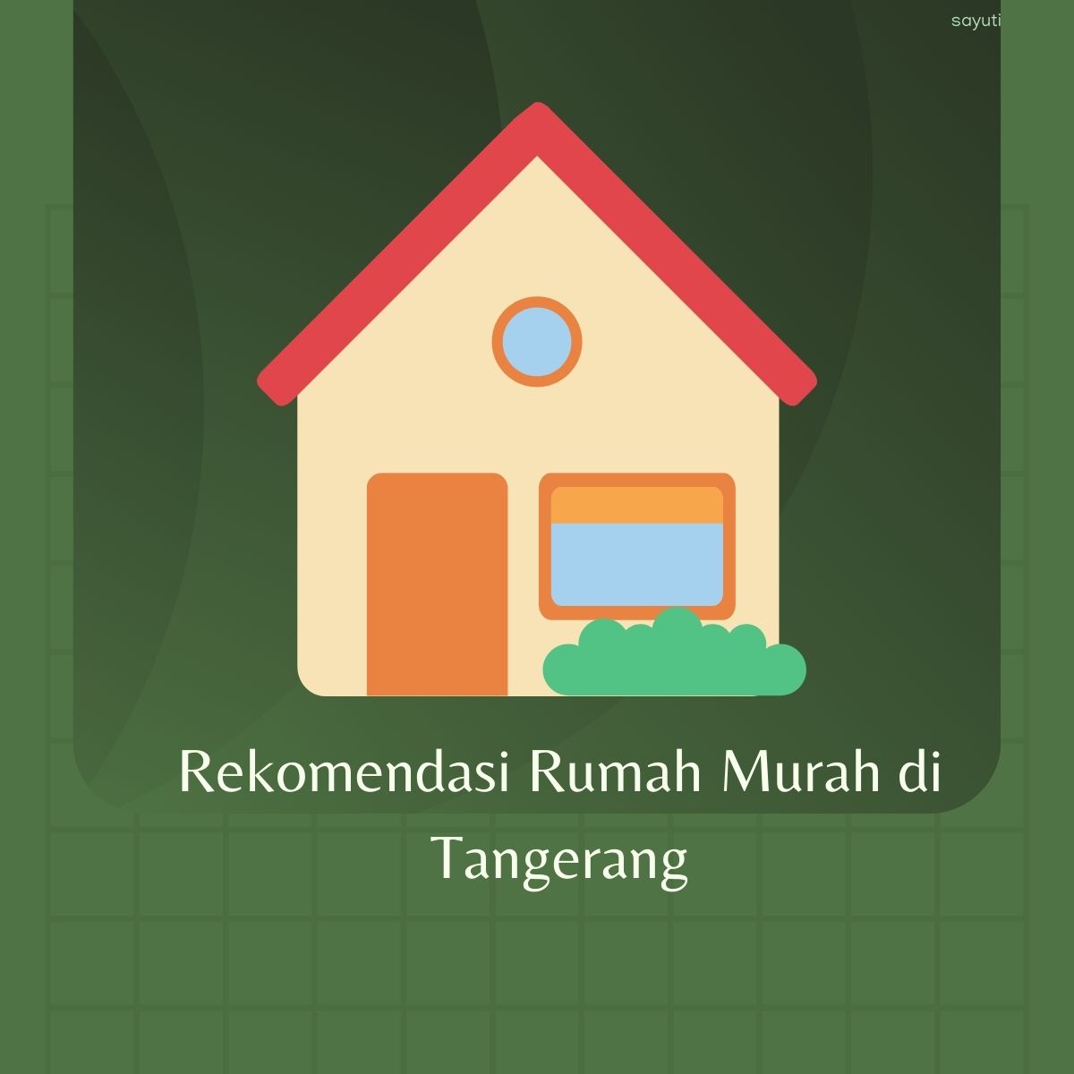 Rekomendasi Rumah Murah di Tangerang