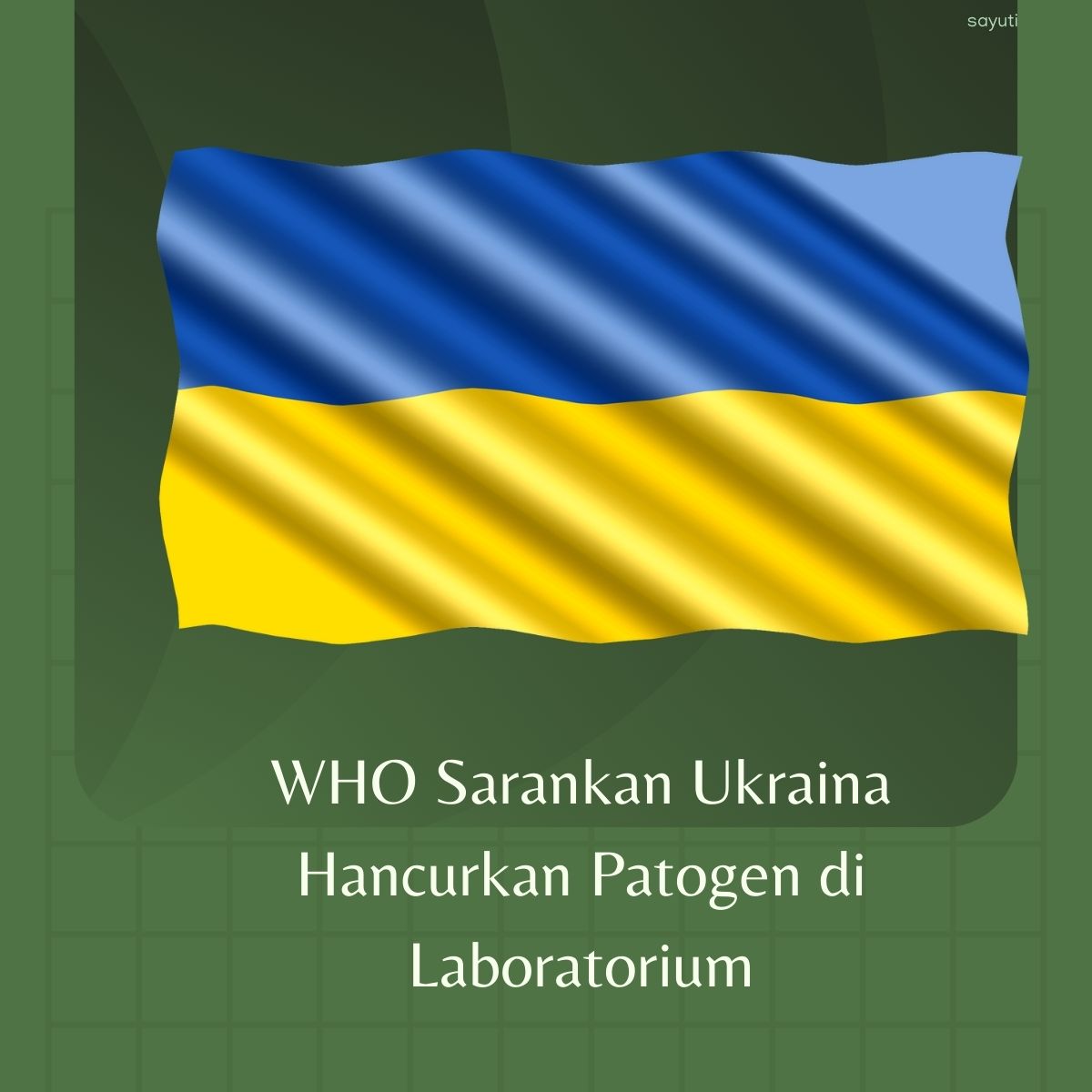 WHO Sarankan Ukraina Hancurkan Patogen di Laboratorium