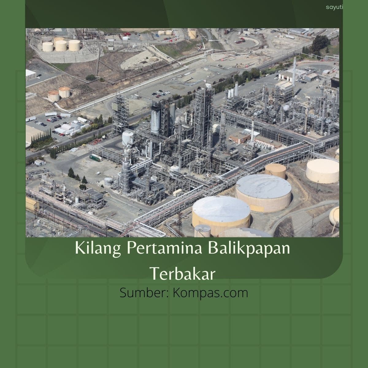 Kilang Pertamina Balikpapan Terbakar