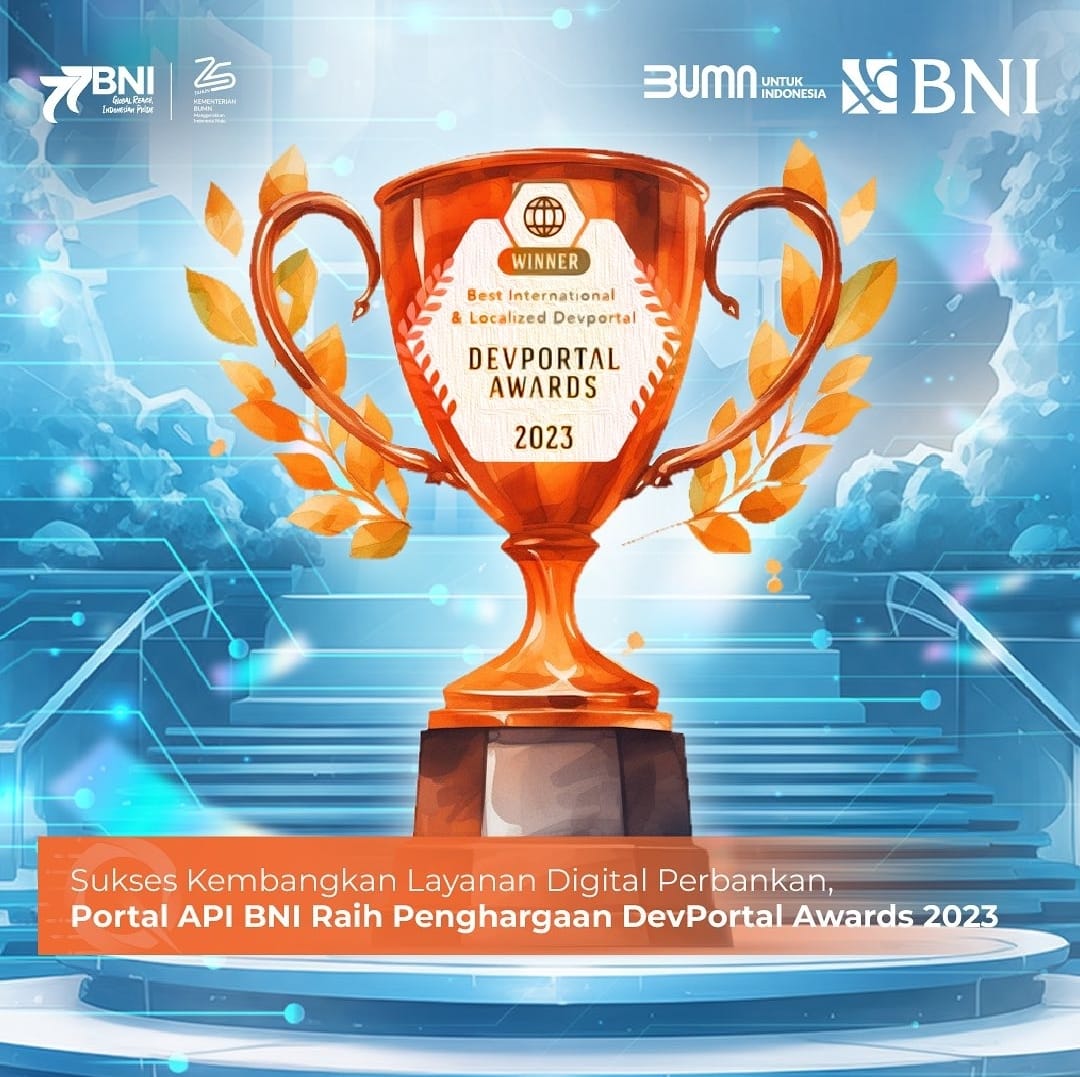Sukses Kembangkan Layanan Digital Perbankan, Portal API BNI Raih Penghargaan DevPortal Awards 2023