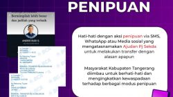 Pemkab Tangerang mengimbau masyarakat agar waspada terhadap aksi penipuan melalui media sosial yang mencatut nama Aparat Pemkab Tangerang.