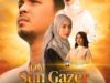 Film “The Sun Gazer: Cinta dari Langit”, Drama Religi yang Diadaptasi dari Kisah Nyata