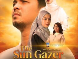 Film “The Sun Gazer: Cinta dari Langit”, Drama Religi yang Diadaptasi dari Kisah Nyata
