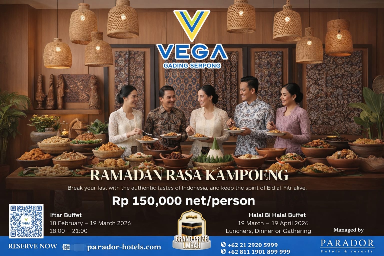 Nikmati Iftar Buffet nusantara di Hotel Vega Gading Serpong. Menu rotasi harian, live music, dan kesempatan menang Umroh.