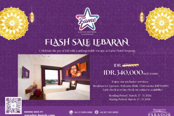 Promo Flash Sale Lebaran Fame Hotel Gading Serpong, menginap nyaman mulai Rp340 ribu per malam dengan fasilitas lengkap.