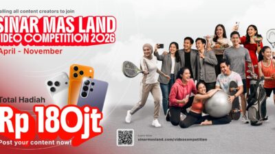Sinar Mas Land gelar Video Competition 2026 dengan total hadiah Rp180 juta, ajak kreator buat konten video kreatif dan inspiratif.