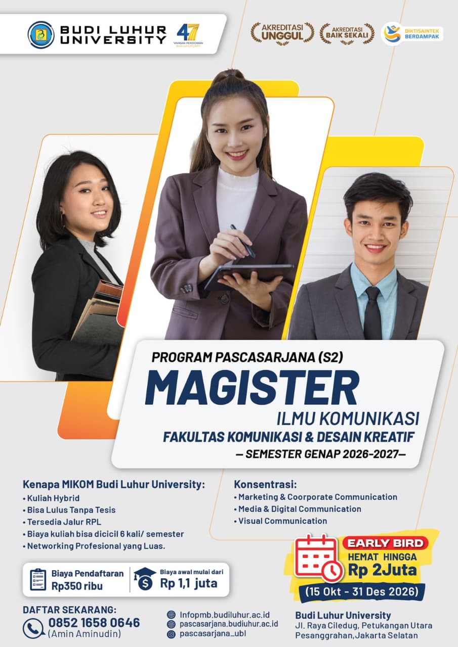 Magister Ilmu Komunikasi Budi Luhur menawarkan tiga konsentrasi, RPL, tugas akhir fleksibel, dan Early Bird hingga Rp2 juta.